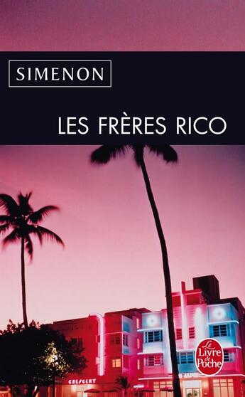 Couverture du livre « Les frères Rico » de Georges Simenon aux éditions Le Livre De Poche