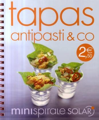 Couverture du livre « Tapas, antipasti & co » de  aux éditions Solar