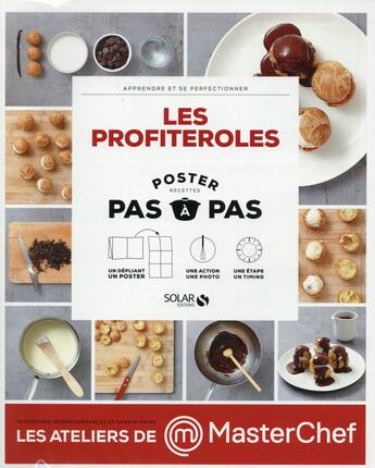 Couverture du livre « MASTERCHEF ; les profiteroles ; poster recette ; pas à pas » de Christophe Dovergne aux éditions Solar