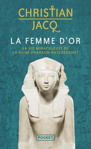 Couverture du livre « La femme d'or » de Christian Jacq aux éditions Pocket