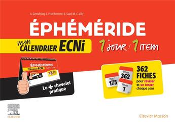 Couverture du livre « Éphéméride : mon calendrier ECNI 1 jour / 1 item » de Anna Gemahling et Leo Prud'Homme et Marie-Charlotte Villy aux éditions Elsevier-masson