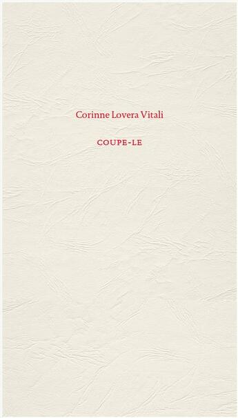 Couverture du livre « Coupe-le » de Corinne Lovera Vitali aux éditions Editions Mf