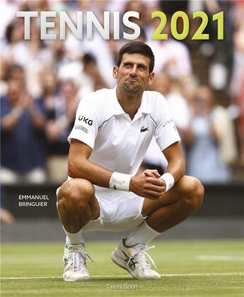 Couverture du livre « Tennis (édition 2021) » de Emmanuel Bringuer aux éditions Talent Sport