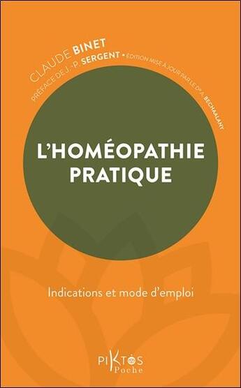 Couverture du livre « L'homéopathie pratique : Indications et mode d'emploi » de Claude Binet aux éditions Piktos Poche