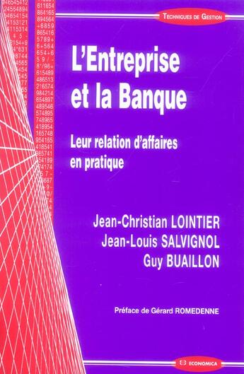 Couverture du livre « L'ENTREPRISE ET LA BANQUE » de Lointier/Jean-Christ aux éditions Economica