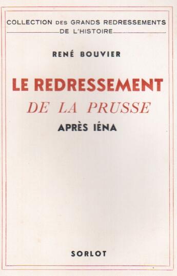 Couverture du livre « Le redressement de la Prusse après Iéna » de Rene Bouvier aux éditions Nel