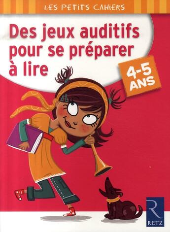 Couverture du livre « Des jeux auditifs pour se préparer à lire ; 4/5 ans » de Magdalena Guirao-Jullien aux éditions Retz