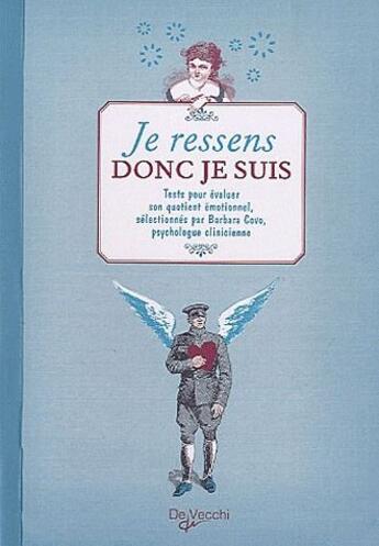 Couverture du livre « Cahier de tests : je ressens donc je suis » de Carabin aux éditions De Vecchi