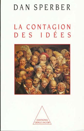 Couverture du livre « La Contagion des idées » de Dan Sperber aux éditions Odile Jacob