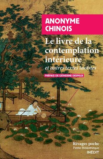 Couverture du livre « Le livre de la contemplation intérieure : et autres textes taoïstes » de Anonyme aux éditions Rivages