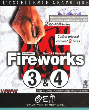 Couverture du livre « Fireworks 3 Et 4 » de Elisabeth Sancey et Joseph Lowery et Anouchka Georges aux éditions Osman Eyrolles Multimedia