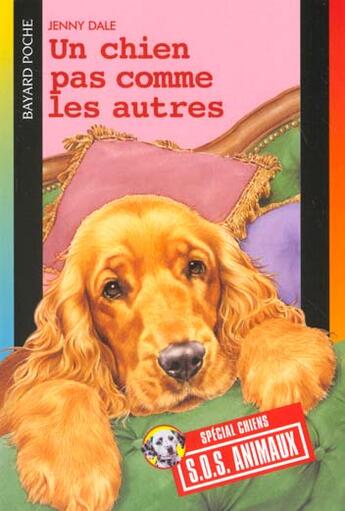 Couverture du livre « S.O.S. animaux t.105 ; un chien pas comme les autres » de Jenny Dale aux éditions Bayard Jeunesse