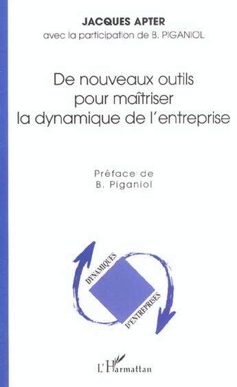 Couverture du livre « De nouveaux outils pour maitriser la dynamique de l'entreprise » de Jacques Apter aux éditions L'harmattan