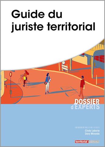 Couverture du livre « Guide du juriste territorial » de Davy Miranda et Cindy Laborie aux éditions Territorial