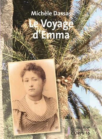 Couverture du livre « Le voyage d'Emma » de Michele Dassas aux éditions Corps 16