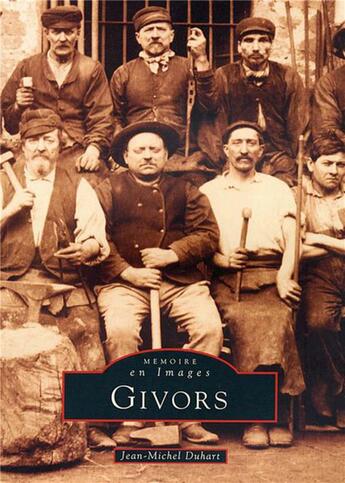 Couverture du livre « Givors » de Jean-Michel Duhart aux éditions Editions Sutton