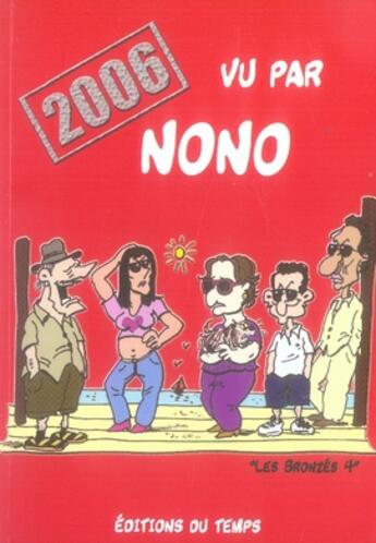 Couverture du livre « 2006 vu par nono » de Nono aux éditions Editions Du Temps