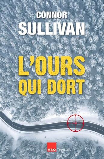 Couverture du livre « L'ours qui dort » de Connor Sullivan aux éditions H&o