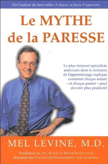 Couverture du livre « Le mythe de la paresse » de Mel Levine aux éditions Ada