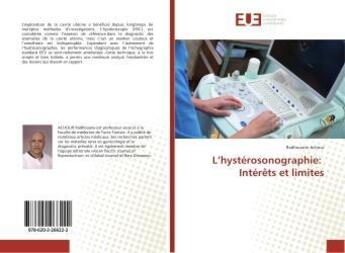 Couverture du livre « L'hysterosonographie: interets et limites » de Radhouane Achour aux éditions Editions Universitaires Europeennes