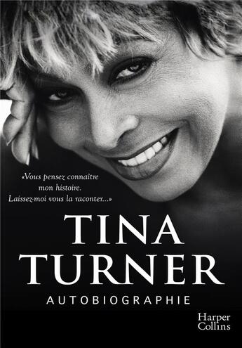 Couverture du livre « Autobiographie » de Tina Turner aux éditions Harpercollins