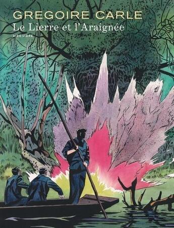 Couverture du livre « Le lierre et l'araignée » de Gregoire Carle aux éditions Dupuis