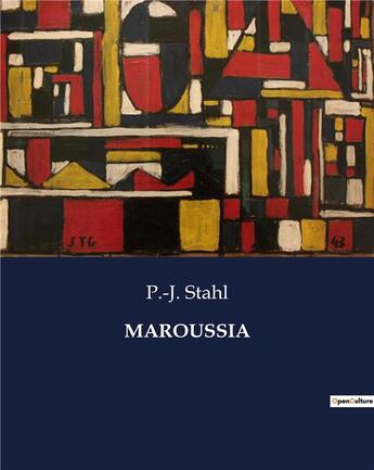 Couverture du livre « MAROUSSIA » de P.-J. Stahl aux éditions Culturea