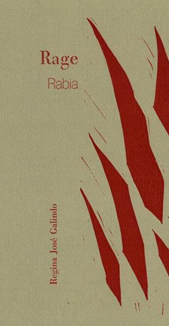 Couverture du livre « Rage ; rabia » de Regina Jose Galindo aux éditions Editions Des Lisieres