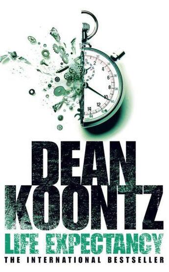 Couverture du livre « Life Expectancy » de Dean Koontz aux éditions Epagine