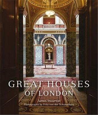 Couverture du livre « Great houses of london » de Stourton aux éditions Frances Lincoln