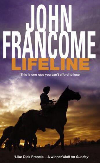 Couverture du livre « Lifeline » de John Francome aux éditions Headline