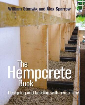 Couverture du livre « The Hempcrete Book » de Stanwix William aux éditions Uit Cambridge Ltd.