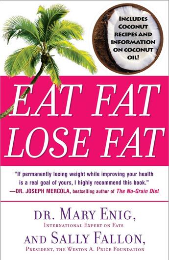 Couverture du livre « Eat Fat, Lose Fat » de Fallon Sally aux éditions Penguin Group Us