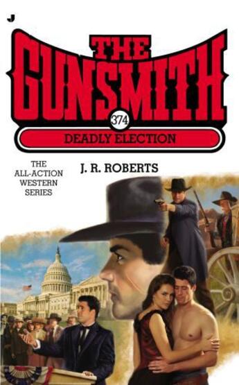 Couverture du livre « Gunsmith #374 » de Roberts J R aux éditions Penguin Group Us