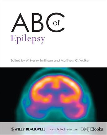Couverture du livre « ABC of Epilepsy » de W. Henry Smithson et Matthew C. Walker aux éditions Bmj Books