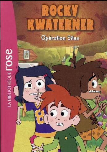 Couverture du livre « Rocky Kwaterner t.3 ; opération Silex » de Katherine Quenot aux éditions Hachette Jeunesse