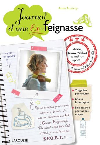 Couverture du livre « Le journal d'une ex-feignasse » de Anna Austruy et Madeleine Sarrouy-Girard aux éditions Larousse