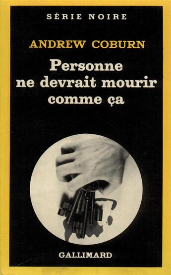 Couverture du livre « Personne ne devrait mourir comme ça » de Andrew Coburn aux éditions Gallimard