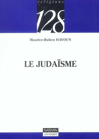 Couverture du livre « Le Judaisme » de Maurice-Ruben Hayoun aux éditions Nathan