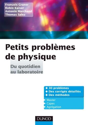 Couverture du livre « Petits problèmes de physique ; du qotidien au laboratoire » de  aux éditions Dunod