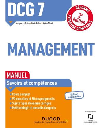 Couverture du livre « DCG 7 : management ; manuel (2e édition) » de Sabine Separi et Kevin Herlem et Morgane Le Breton aux éditions Dunod