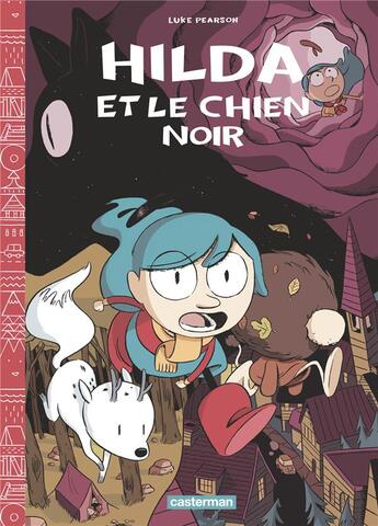 Couverture du livre « Hilda Tome 4 : Hilda et le chien noir » de Luke Pearson aux éditions Casterman