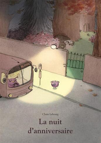 Couverture du livre « La nuit d'anniversaire » de Claire Lebourg aux éditions Ecole Des Loisirs