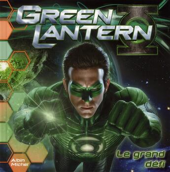 Couverture du livre « Green Lantern ; le grand défi » de  aux éditions Albin Michel