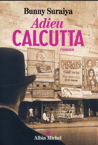 Couverture du livre « Adieu Calcutta » de Bunny Suraiya aux éditions Albin Michel