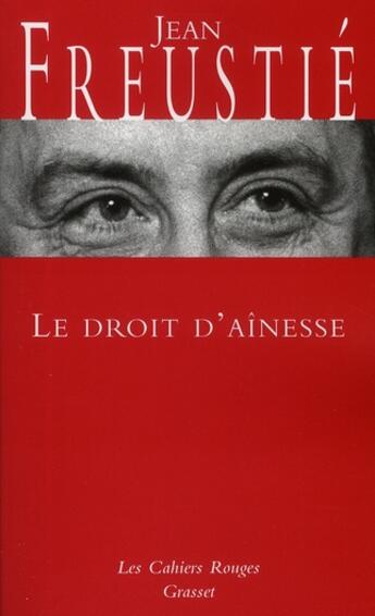 Couverture du livre « Le droit d'aînesse » de Jean Freustie aux éditions Grasset