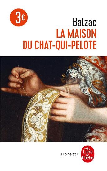 Couverture du livre « La maison du chat-qui-pelote » de Honoré De Balzac aux éditions Le Livre De Poche