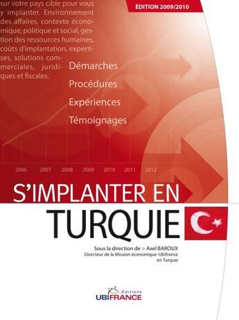 Couverture du livre « S'implanter en Turquie (2e édition) » de Mission Economique-U aux éditions Ubifrance