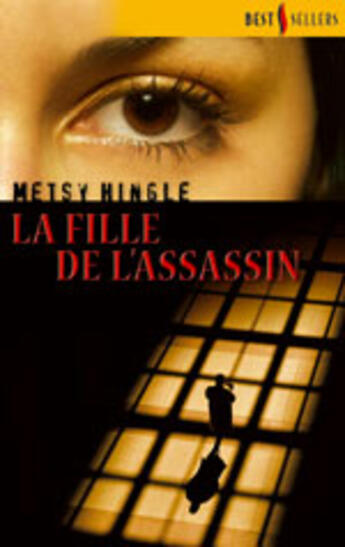 Couverture du livre « La Fille De L'Assassin » de Metsy Hingle aux éditions Harlequin