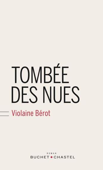 Couverture du livre « Tombée des nues » de Violaine Berot aux éditions Buchet Chastel